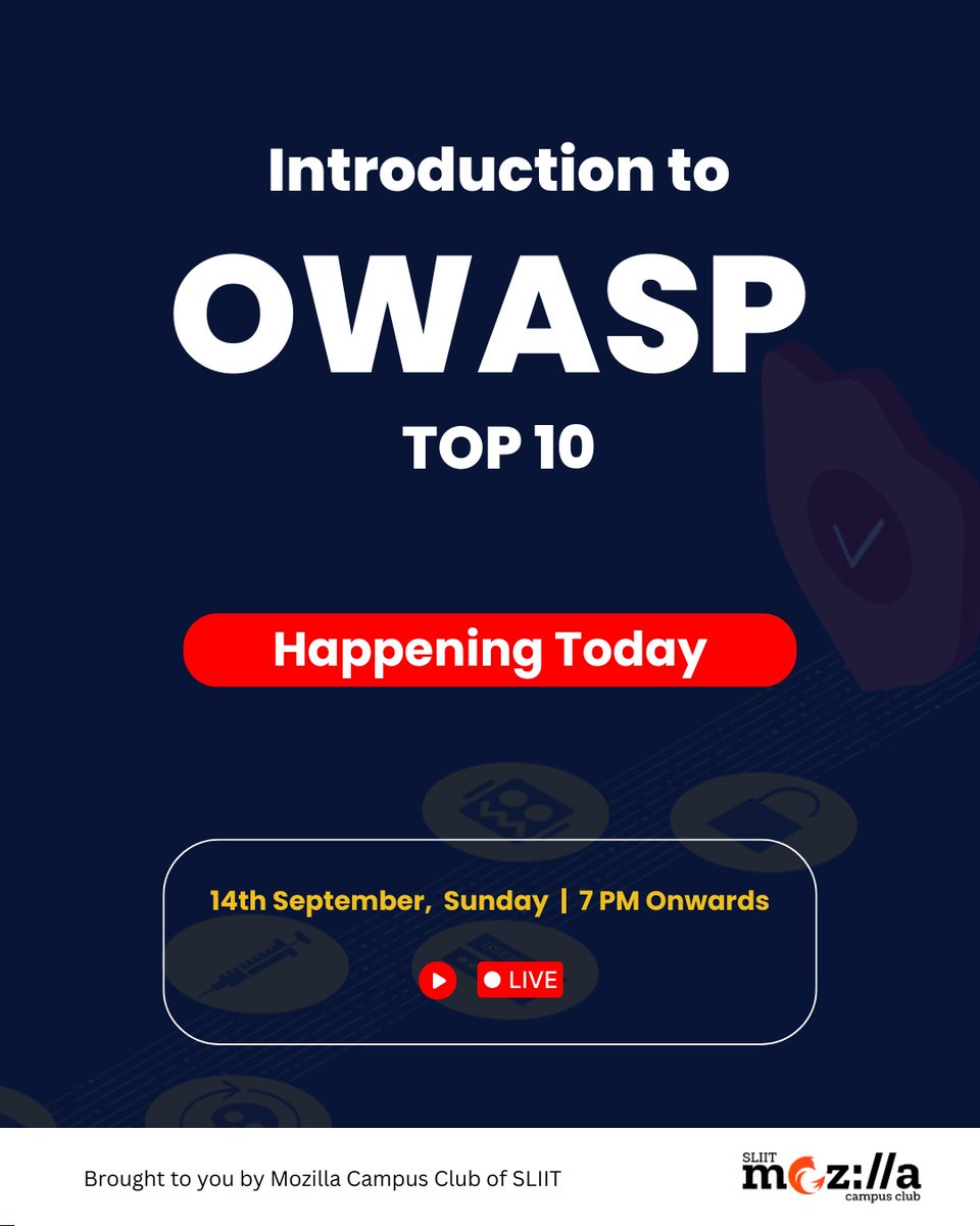 mozillasliit's tweet photo. HAPPENING TODAY!
'Introduction to OWASP Top 10' by the Mozilla Campus Club of SLIIT
๐
September 14, 2025
โฐ 7:00 PM onwards
๐ป YouTube Live: https://t.co/YW7NLEQE8w
๐ Join WhatsApp group for updates: https://t.co/vZcnMiHqb6
#OWASPTop10 #TechSession #SLIITMozilla https://t.co/z1AohFadXF