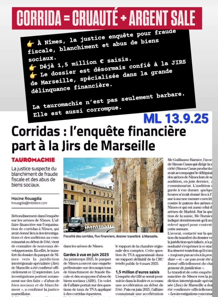 📢 Suite de l’enquête sur les CORRIDAS à NÎMES : le dossier financier est désormais aux mains de la JIRS de Marseille compétente pour les affaires de grande délinquance financière
👉  SOUPÇON DE BLANCHIMENT DE FRAUDE FISCALE ET D’ABUS DE BIENS SOCIAUX ❗
#stopcorrida