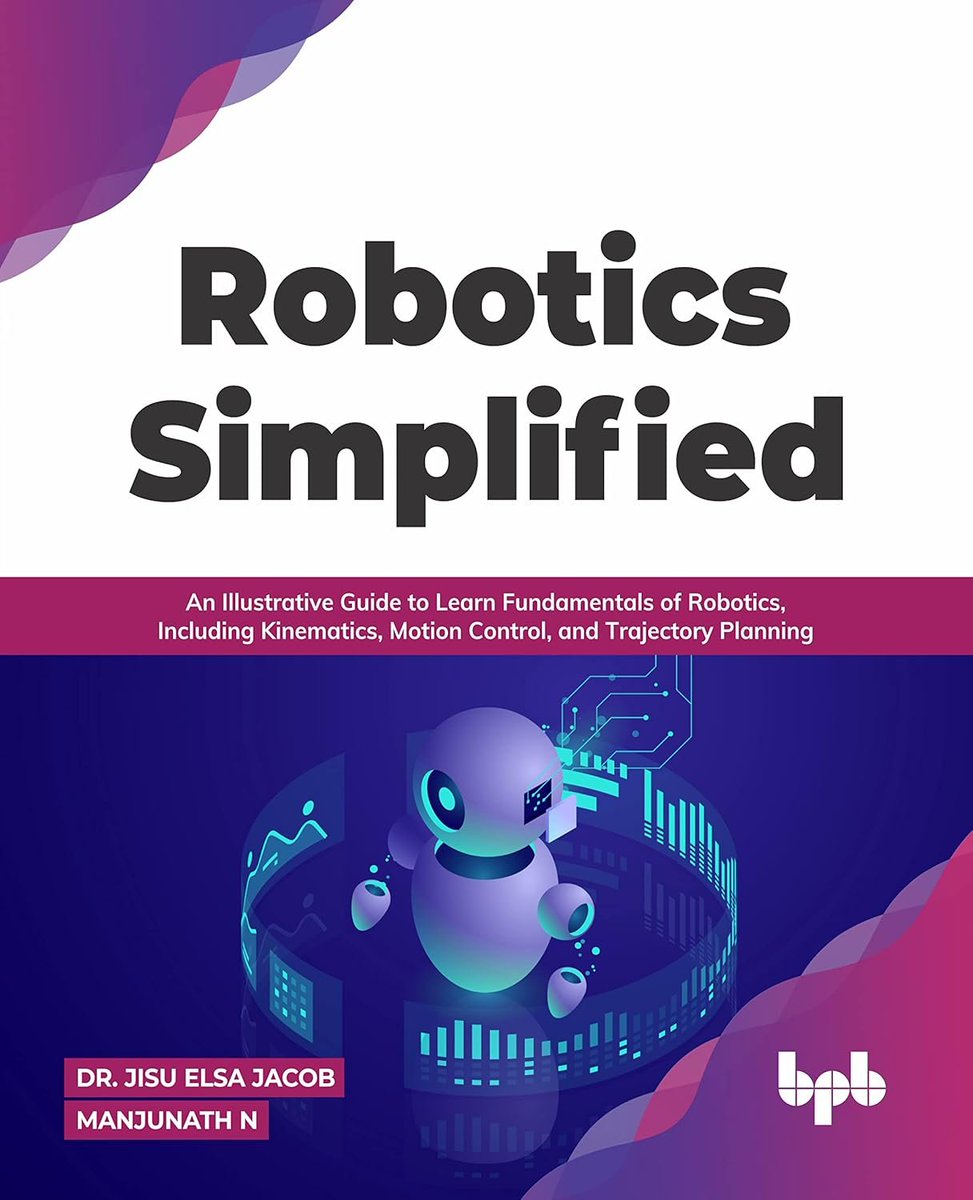 robotics doesn’t have to feel overwhelming. 

> this book simplifies the fundamentals: kinematics, motion control, and trajectory planning, through clear illustrations. 
> perfect for students, hobbyists, and anyone who wants robotics explained without the jargon