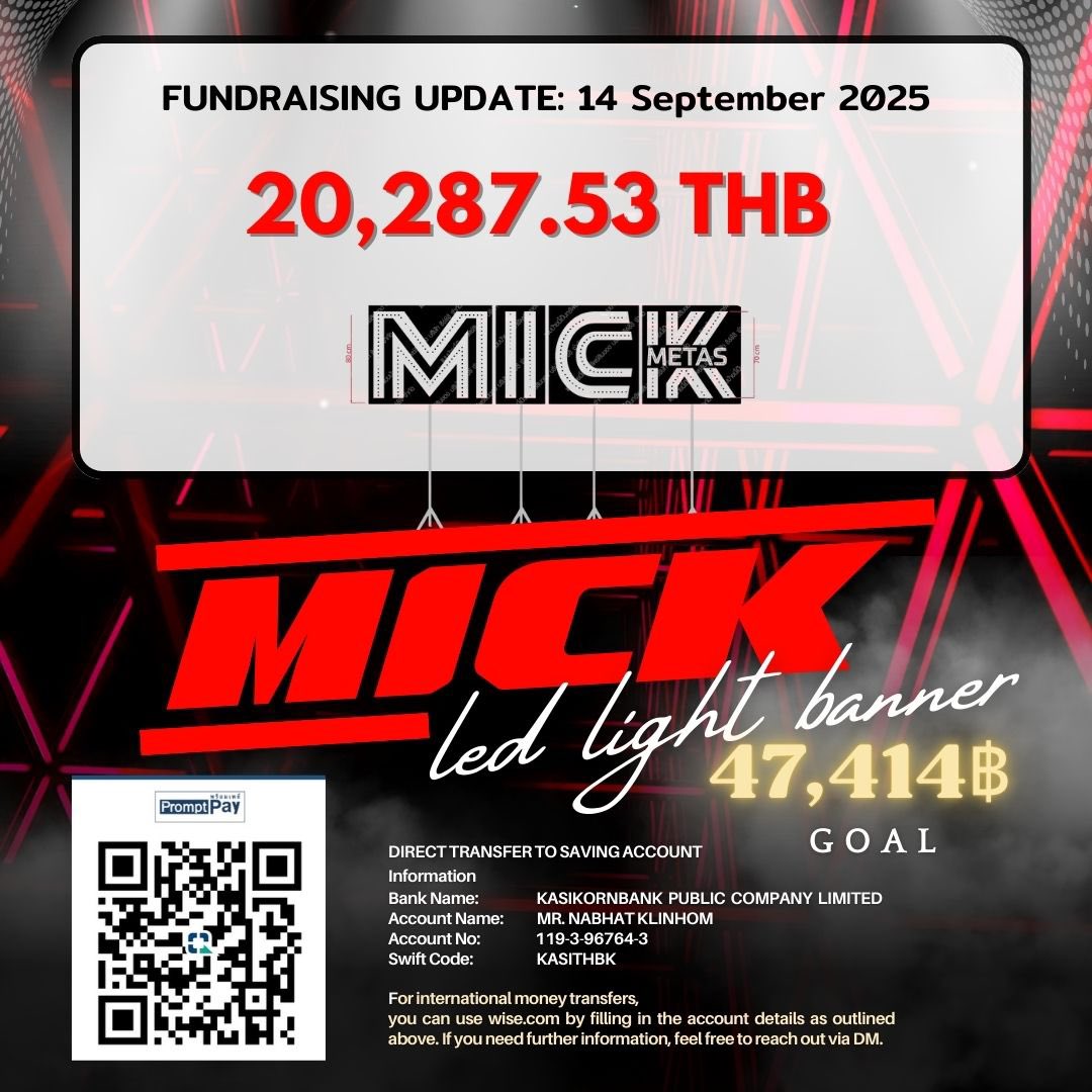 ✨Mick Metas’s LED Light Banner Project 

—————💡🐰✨❤️—————

✨ FUNDRAISING UPDATE:
ยอด ณ วันที่ 14 กันยายน 2568 เวลา 20.:52 น.

🎯 Goal: 47,414 THB
📊 Progress: 42.8% of goal
       (+0.4% from yesterday)

📥 forms.gle/BWb5XHWENh7TzR…

#mickmetas 
#mickeyhouse #LukeMick