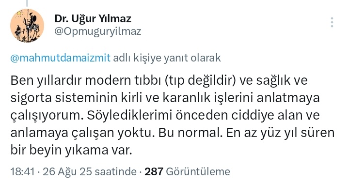 Cevap: 
"Modern tıp, tıp değildir."
- Dr. Uğur Yılmaz

x.com/Opmuguryilmaz/…