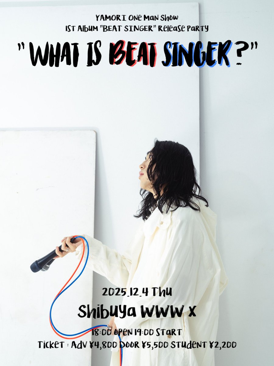 singbeat_yamori's tweet image. 【YAMORI ONE-MAN SHOW】

2025.12.4 thu
YAMORI 1st Album &quot;BEAT SINGER&quot; Release Party

&quot;𝑾𝑯𝑨𝑻 𝑰𝑺 𝑩𝑬𝑨𝑻 𝑺𝑰𝑵𝑮𝑬𝑹?&quot; at WWW X

To be held💐

○Tickets
Adv:¥4,800 Door :¥5,500 Student:¥2,200

▼最速先行チケットは明日12:00販売開始！
eplus.jp/yamori/