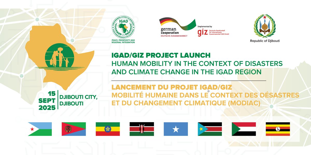 🔔Save the Date | #IGADMigration

🗓️ 15 September 2025
📍 Djibouti-Ville, Djibouti

📣Launch of Project: "Human Mobility in the Context of Disasters and Climate Change (MoDiaC) in the IGAD Region"

IGAD &amp; GIZ's New Partnership Targets Human Mobility in the Face of Disasters and