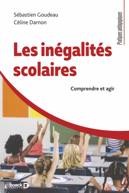 Comment comprendre la genèse et les mécanismes des inégalités scolaires vus de la psychologie sociale? C'est l'objet d'un ouvrage de synthèse tout juste paru de Sébastien Goudeau et Céline Darnon.