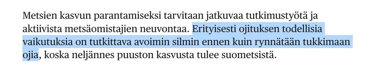 Vanhanen penää lisätutkimusta ojitusten aiheuttamista haitoista "avoimin silmin", vaikka ne tunnetaan jo hyvin. Onko tämä ajan pelaamista, jotta mikään ei muuttuisi, vai aiemman tutkimuksen vähättelyä, vai kenties molempia? 1/