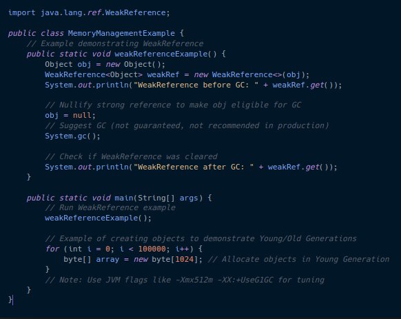 Java: The Java Memory Model and Garbage Collection:
 
The Java Memory Model (JMM) defines how the Java Virtual Machine (JVM) manages memory, with the heap divided into Young Generation (Eden, Survivor spaces), Old Generation, and Metaspace (for class metadata). Garbage collectors