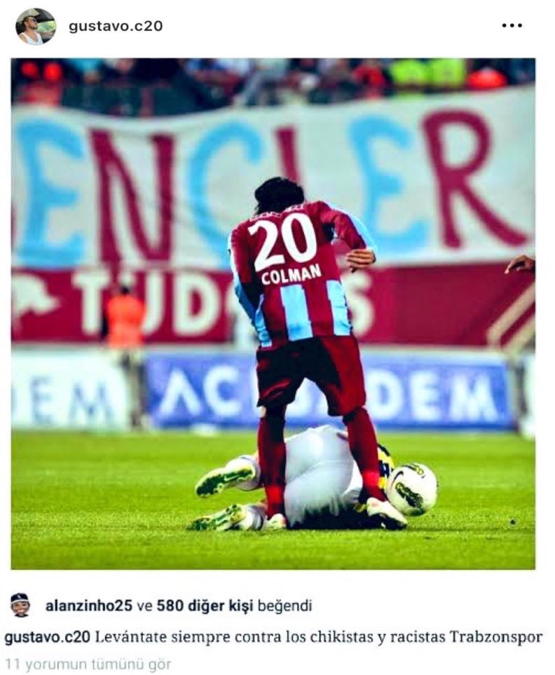 2010/11 şampiyonluğumuzda büyük emekleri olan Gustavo Colman’ın Fenerbahçe maçı ile ilgili paylaşımı:

“ŞİKECİLERE ve IRKÇILARA karşı dik dur TRABZONSPOR “