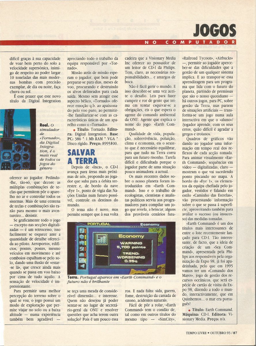 Spear of Destiny, Tornado e o obscuro Earth Command para a Phillips CD-i no Tempo Livro de outubro de 1993. E ao que parece, a Phillips pretendia adaptar o Earth Command para Comando dos Mares, a pretexto da Feira Mundial em Lisboa no ano de 1998...
planetamsdos.blogspot.com/2025/09/recort…