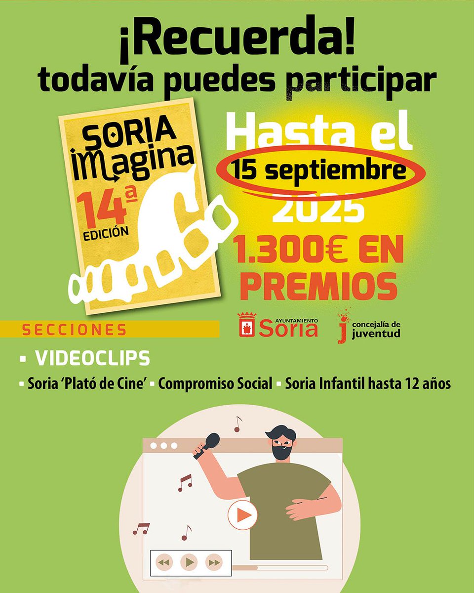 El 15 de septiembre es el ÚLTIMO DÍA para participar en #SoriaImagina25 #cortossoria25.
🎬 Platò de Cine 
🎬 Compromiso Social 
🎬 Videoclip 
🎬 Soria Infantil 

Vamos Soria!!!!

<a href="/Ayto_Soria/">Ayuntamiento de Soria</a> <a href="/cjuventudsoria/">Concejalía Juventud</a> 

#eligecorto #eligecine #eligesoria