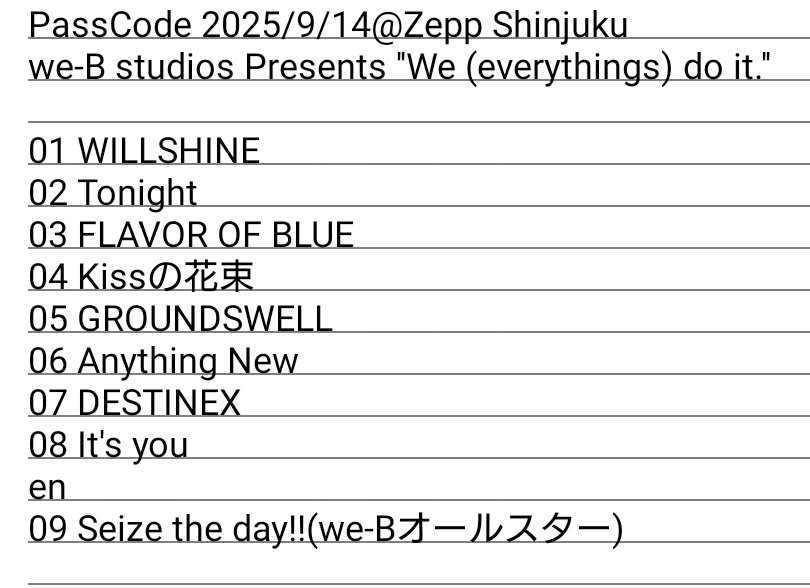 absrpscdno's tweet image. PassCode 2025/9/14@Zepp Shinjuku
we-B studios Presents ''We (everythings) do it.''
we-Bフェス楽しすぎありがとう!もちろん最後のseizeはボロ泣きでした😂
あとRayもやってたんですがセトリ位置思い出せないので08までのどこかでやってました!
#PassCode
#Kolokol
#Axelight
#yosugala