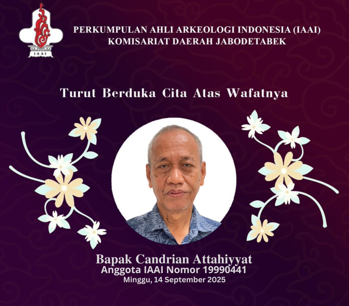 Innalillahi wa inna ilaihi rojiuun.

Telah berpulang ke rahmatullah, anggota IAAI Komda Jabodetabek Bapak Candrian Attahiyyat pada Minggu, 14 September 2025, pukul 12.45 WIB di rumah duka. 

Jenazah almarhum disemayamkan di rumah duka, Perumahan Pulo Gebang Kirana Blok D3 No 10