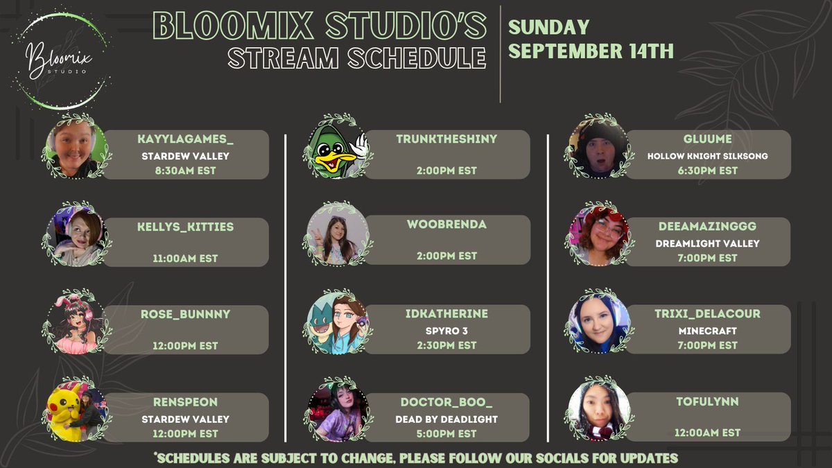 Check out our lineup of streamers going LIVE ~*• September 14th •*~ on their channels! 🌿