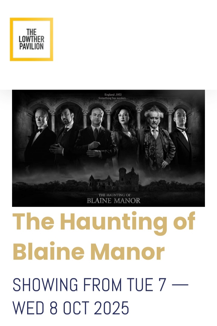 Coming to #LowtherPavilionTheatre
THE HAUNTING OF BLAINE MANOR 💀👻🎃 for two nights!
7th/8th October
Book tickets NOW!
lowtherpavilion.co.uk/shows/the-haun…
<a href="/Lytham/">Visit Lytham</a> <a href="/WhatsOnStage/">WhatsOnStage</a> <a href="/TheStage/">The Stage</a> <a href="/British_Theatre/">BritishTheatre.com</a> <a href="/BritTheatreGuid/">British TheatreGuide</a> <a href="/AtmoSounds/">Justin Wetherill</a> 
#TheHauntingofBlaineManor #Lytham #Theatreuk #comingsoon