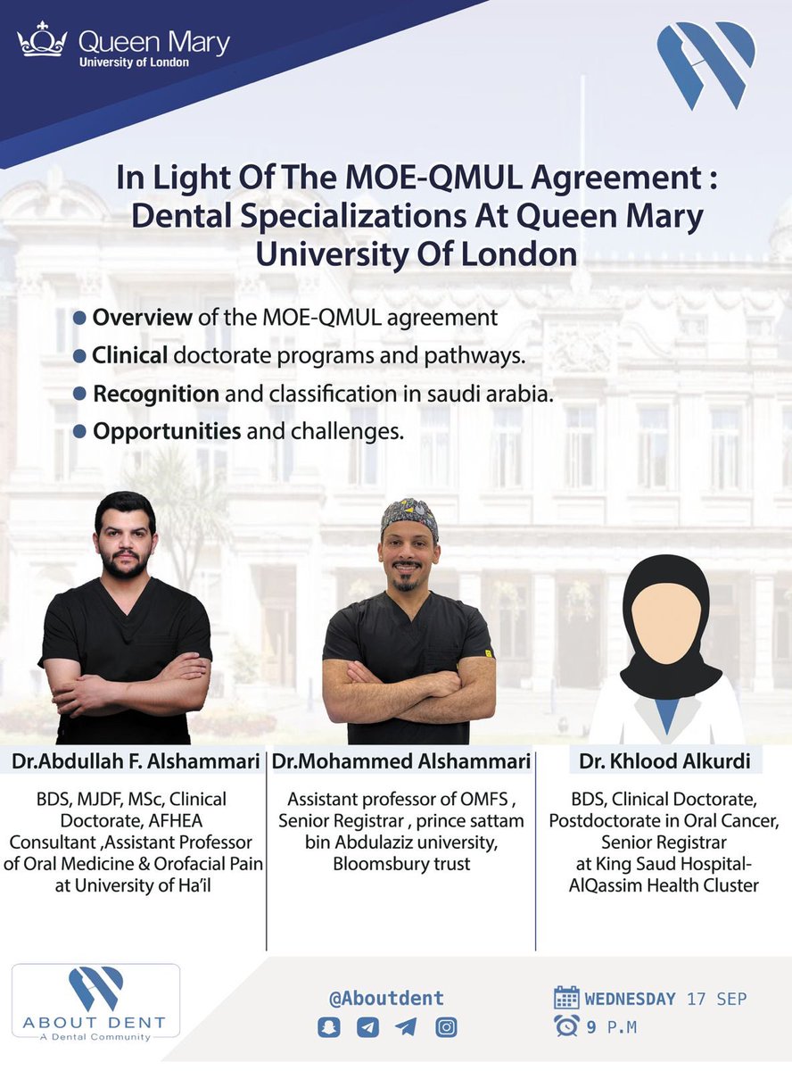 📢 بعد إعلان وزارة التعليم عن اتفاقية التعاون مع جامعة كوين ميري في برامج طب الأسنان، وللإجابة على استفساراتكم، يسعدنا دعوتكم لمحاضرة مميزة بعنوان:

In Light Of The MOE-QMUL Agreement: Dental Specializations At Queen Mary University Of London

محاور اللقاء:
🔹 لمحة شاملة عن