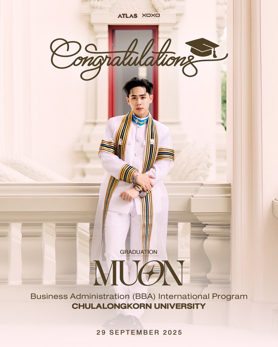 Happy Muon's Graduation Day💐🎓

ขอแสดงความยินดีกับบัณฑิตป้ายแดง Muon ATLAS ด้วยนะครับ Congratulations ! ✨

- Business Administration (BBA) International Program -
📍CHULALONGKORN UNIVERSITY

#MuonATLAS 
#ATLAS_th #ATLASth 
#XOXOentertainment
#Tpop