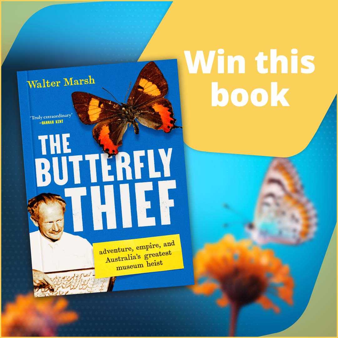 WIN THIS BOOK – This week, we’re giving away three copies of 'The Butterfly Thief' by Walter Marsh. 
⁠
To win, enter here: writerscentre.com.au/win
