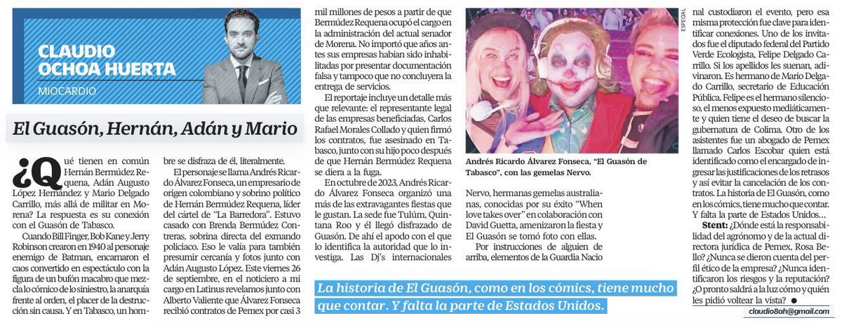 Claudio Ochoa Huerta (@claudioochoah) on Twitter photo El sobrino de Hernán Bermúdez que recibió casi 3 mil mdp en contratos con Pemex también tiene conexión con Adán Augusto López y Mario Delgado.
Lo llaman El Guasón de Tabasco.
Es mi columna para <a href="/El_Universal_Mx/">El Universal</a>. El sobrino de Hernán Bermúdez que recibió casi 3 mil mdp en contratos con Pemex también tiene conexión con Adán Augusto López y Mario Delgado.
Lo llaman El Guasón de Tabasco.
Es mi columna para <a href="/El_Universal_Mx/">El Universal</a>.