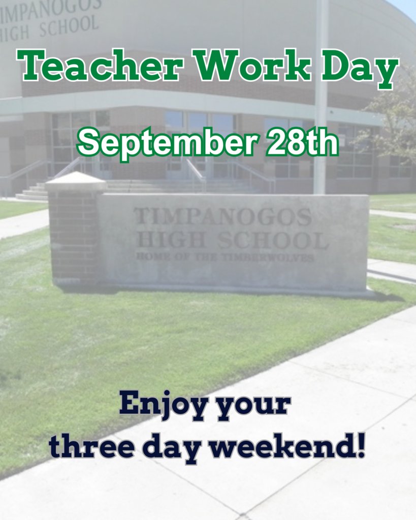 No School tomorrow, September 28th! We'll see you Tuesday for A day classes, T-Wolves!