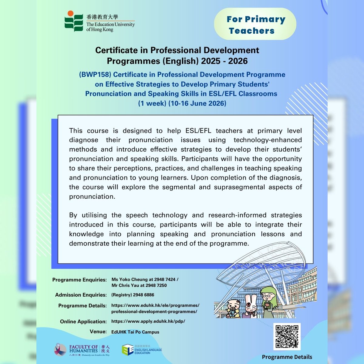 Eduhk_ELE's tweet image. 𝐏𝐃𝐏𝐬 𝐟𝐨𝐫 𝐇𝐨𝐧𝐠 𝐊𝐨𝐧𝐠 𝐈𝐧-𝐬𝐞𝐫𝐯𝐢𝐜𝐞 𝐓𝐞𝐚𝐜𝐡𝐞𝐫𝐬 (𝟐𝟎𝟐𝟓/𝟐𝟔) 𝐛𝐲 𝐄𝐝𝐔𝐇𝐊

📷 For full details and application:
eduhk.hk/.../profession…

#EdUHK #ProfessionalDevelopmentProgrammes #PDP #ContinuingProfessionalDevelopment #CPD #EnglishLanguageTeaching
