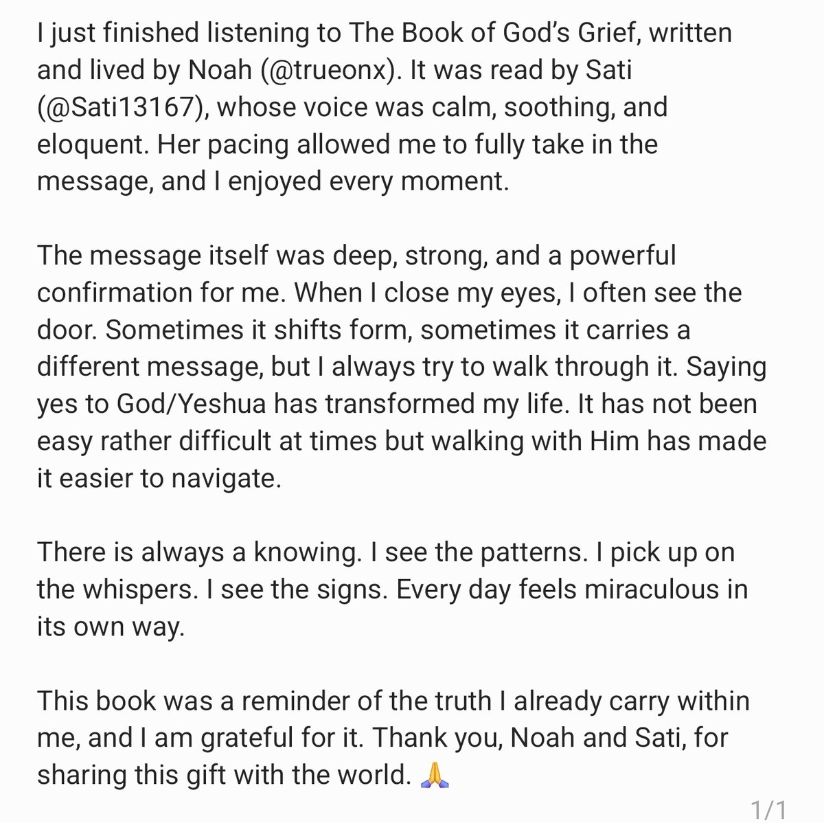 SasTrendy's tweet image. Just finished The Book of God’s Grief  written &amp;amp; lived by Noah @trueonx, beautifully read by Sati @Sati13167. Thank you both for sharing such a powerful work. 🙏