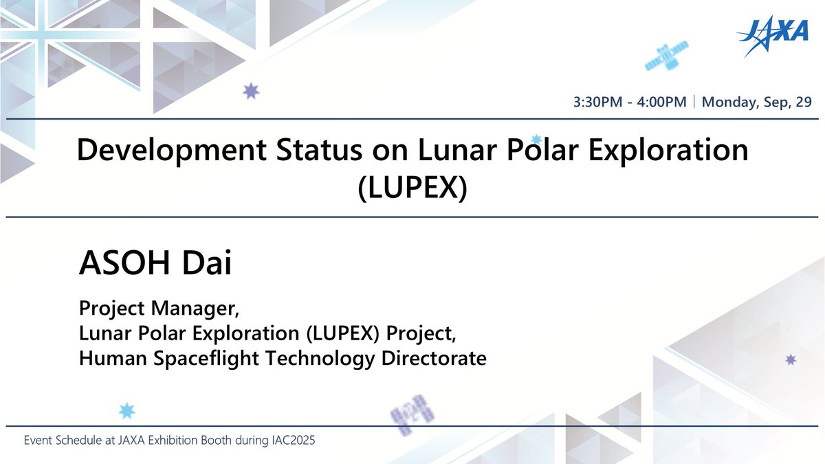 JAXA_en's tweet image. Day 1 at the JAXA Booth 🌏
3:30- Development Status on Lunar Polar Exploration (LUPEX)
4:00- Japanese Space Industry Pitch Session
(More to come...)