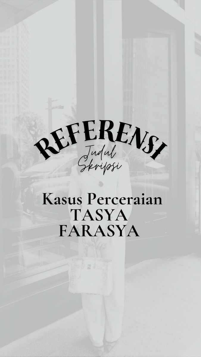 dearmytask's tweet photo. Halo Sobat Dearmytask!

Lagi bingung cari judul untuk bahan skripsi, jurnal atau karya ilmiahmu ? Sini sini kami bantu. 

Ini ada beberapa referensi untuk kamu yang butuh bahan dari berita yang lagi rame, kasus perceraiannya tasya farasya.

Mau ide judul lain? Yok hubungi kami 😇 https://t.co/LLtUdyvouJ