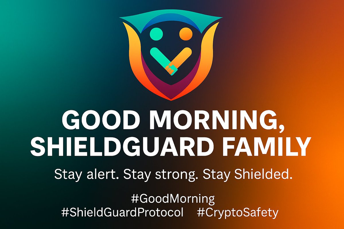 Shieldguardio's tweet photo. π
Good Morning, ShieldGuard Family!
A new sunrise brings new opportunities and another step closer to building a safer crypto world together. π‘οΈβ¨
Stay alert. Stay strong. Stay Shielded. π
#GoodMorning #ShieldGuardProtocol #CryptoSafety