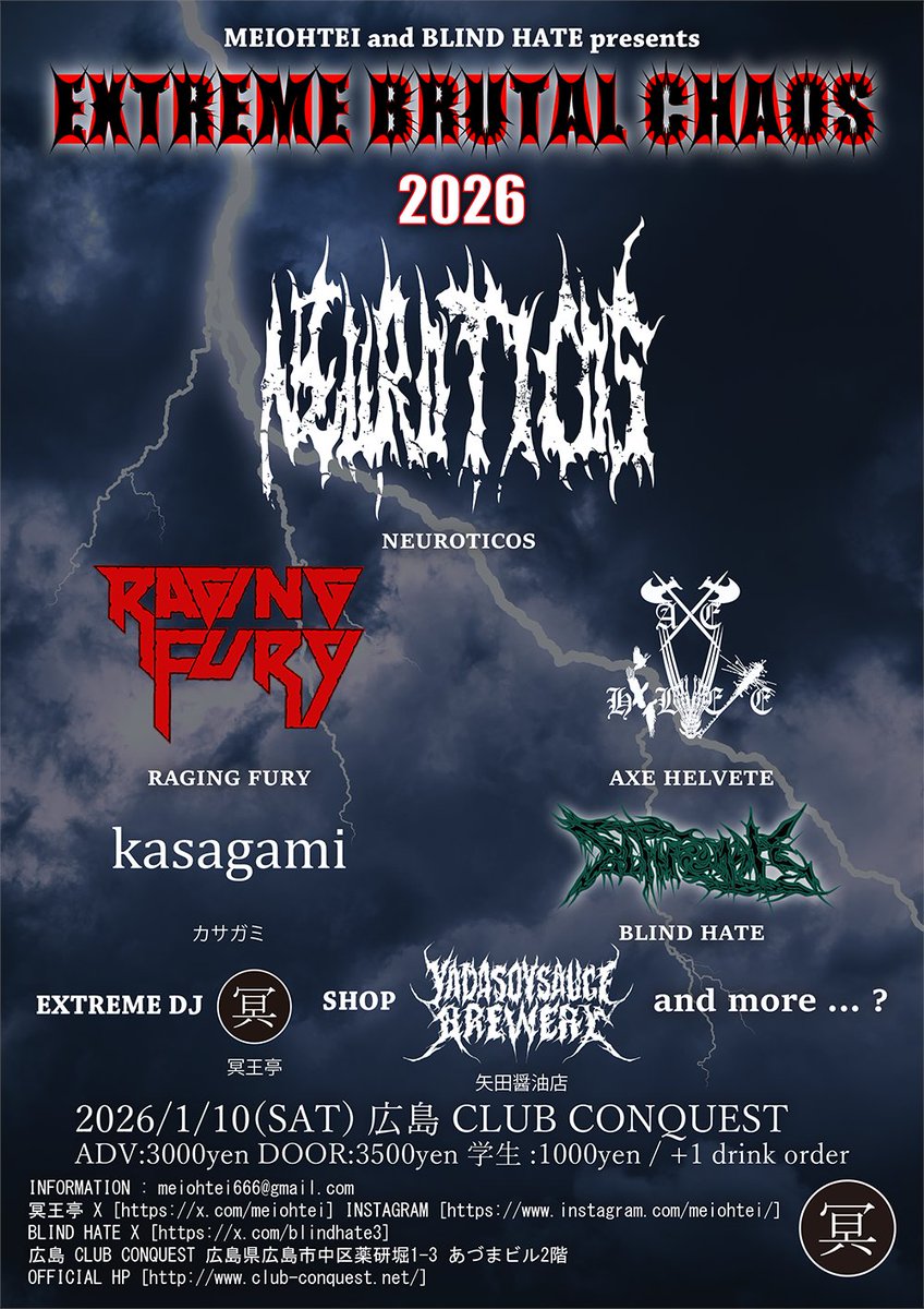 Blindhate3's tweet photo. a fuckin new year2026!!ブルータル新年殺ります!!
なんとあのneuroticos6年振りの広島凱旋ライブ決定!!!
ゲスト追加にjapaneseslashの重鎮raising fury参戦!
SHOPにはソイデスフェストの矢田醤油店決定!
お願いします! https://t.co/Yrm9ciiZws