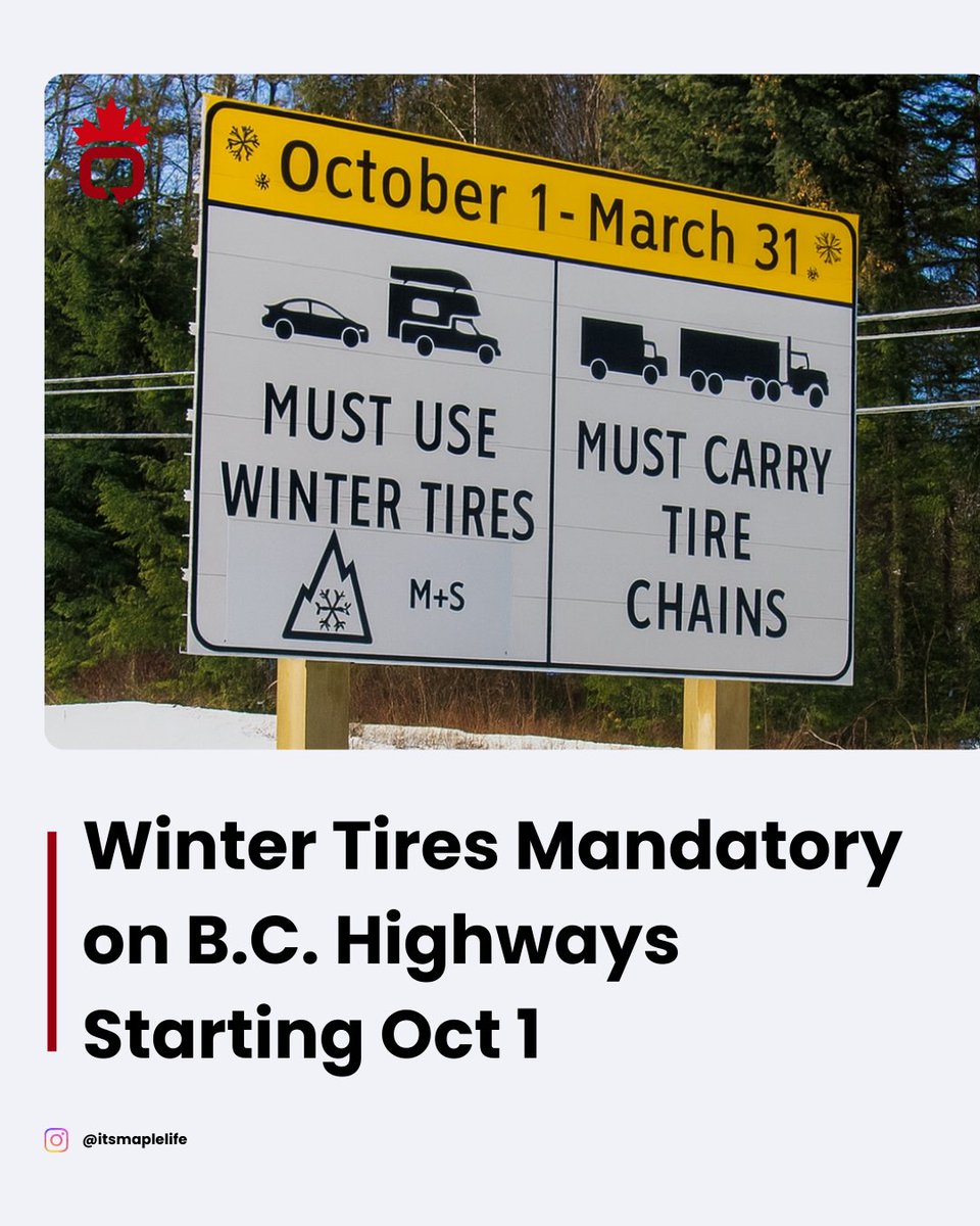 itsmaplelife's tweet image. 🚨 Winter Tires Mandatory on B.C. Highways Starting Oct 1
❄️ Driving in B.C. this fall? Starting October 1, winter tires are required on most highways across the province. Police checks and fines are in place!
👉 Tag a friend who needs this reminder.
#WinterTires #BCDrivers