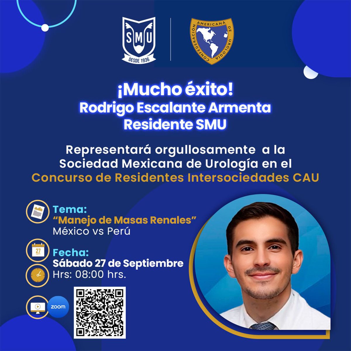 Todos en la Sociedad Mexicana de Urología apoyamos y le deseamos éxito a nuestro #ResidenteSMU en el Concurso de Residentes Intersociedades CAU. 👏🏻👏🏻

👨🏻‍⚕️ Rodrigo Escalante Armenta
🎓 Tema: “Manejo de Masas Renales”
🥊 México vs Perú

Los invitamos a conectarse aquí: