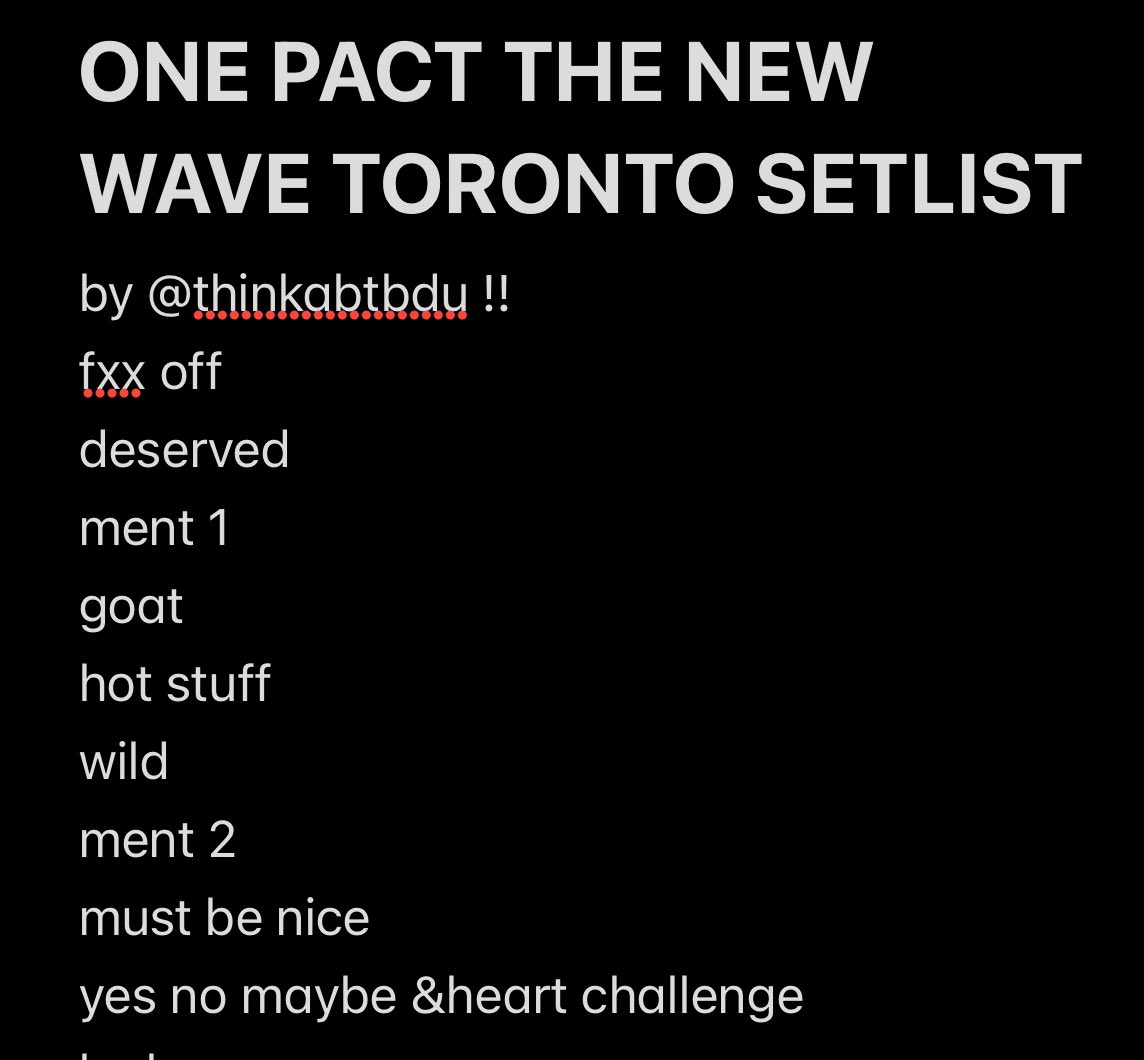 thinkabtbdu's tweet photo. here’s the setlist for @onepact_ ‘s #THENEWWAVE concert in toronto! the boys did so well and its so unfortunate that yedam couldn’t come today :( hope onepact comes back soon to toronto!! #ONEPACT https://t.co/rWexCyAHXr