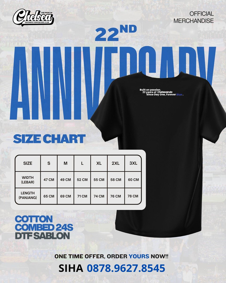 CISCsukabumi's tweet photo. 🎉Celebrating 22nd Anniversary of Chelsea Indonesia Supporters Club🎉

Open Pre-Order T-Shirt Limited Edition 22nd Anniversary of CISC
(27 September - 7 oktober 2025)

Price:
Member 120k
Non Member 145k

Grab it fast, wear with pride ! 

order ke ⬇️
Teh Siha : +6287896278545 https://t.co/Rd4s9BP42l