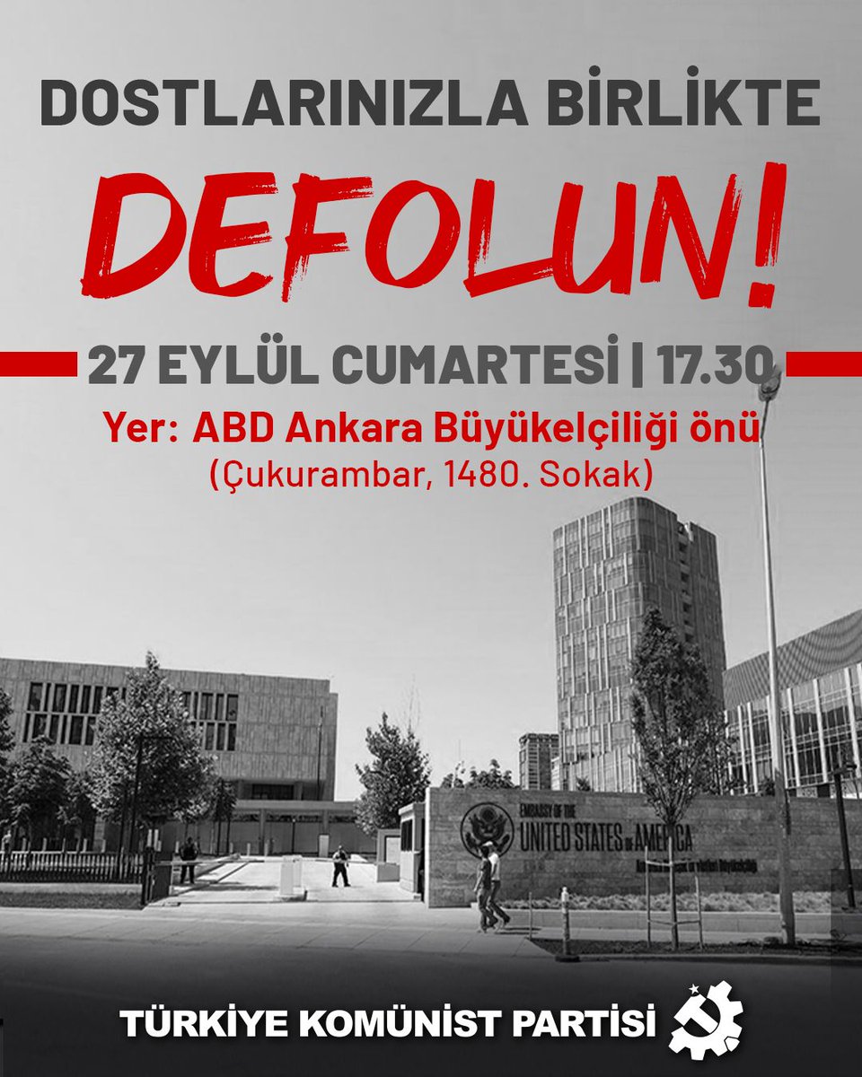 Dostlarınızla birlikte defolun!

Kendisini bu ülkenin sahibi sanan emperyalist haydut ABD’ye ve onun dostlarına, işbirlikçilerine karşı sokakta, ABD elçiliği önünde buluşuyoruz.

Tarih: 27 Eylül Cumartesi 
Saat: 17.30 
Yer: ABD Ankara Büyükelçiliği önü. (Adres: Çukurambar, 1480.