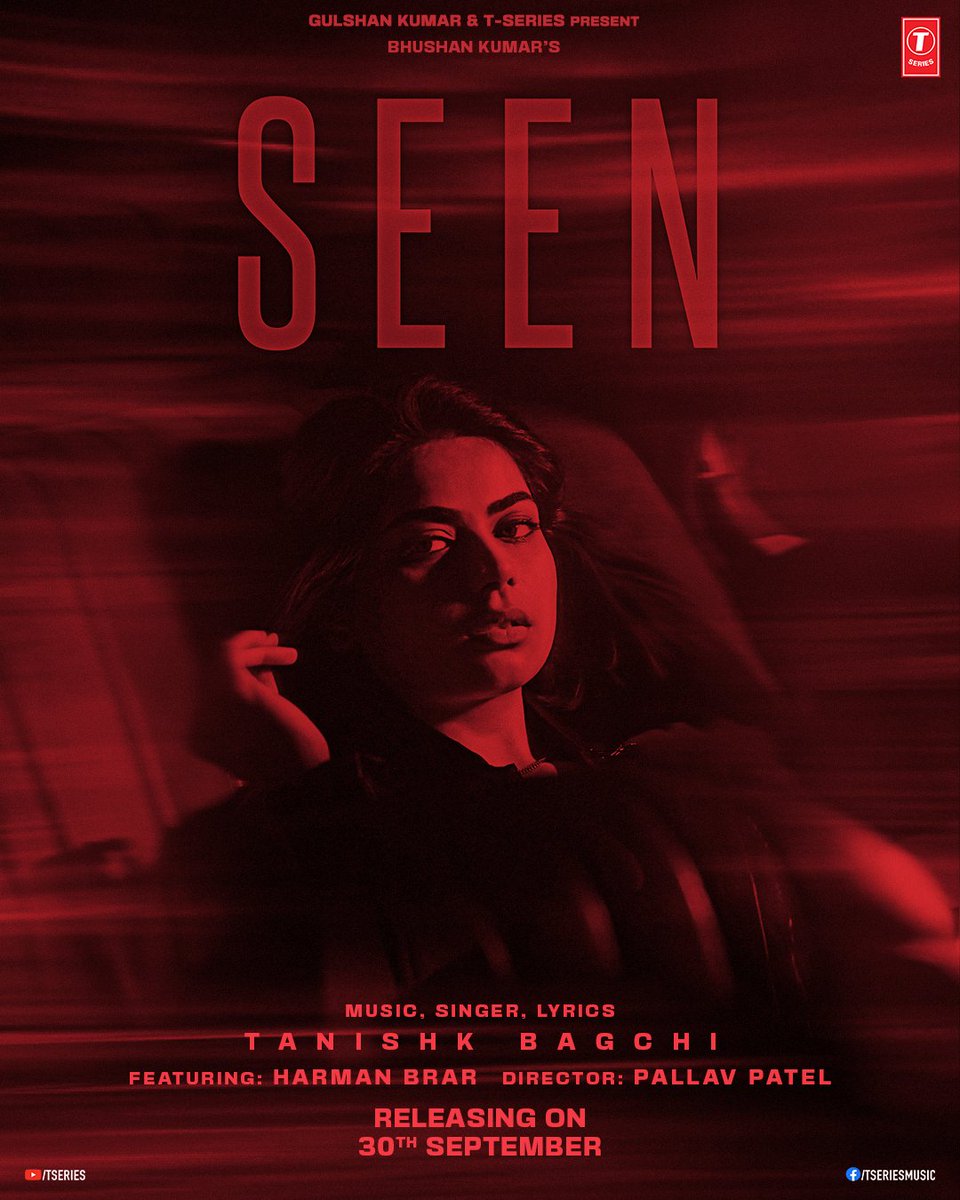 TSeries's tweet image. Some songs you hear, some make you feel #Seen. Releasing on 30th September✨🎶 

#tseries #BhushanKumar @tanishkbagchi #HarmanBrar #PallavPatel