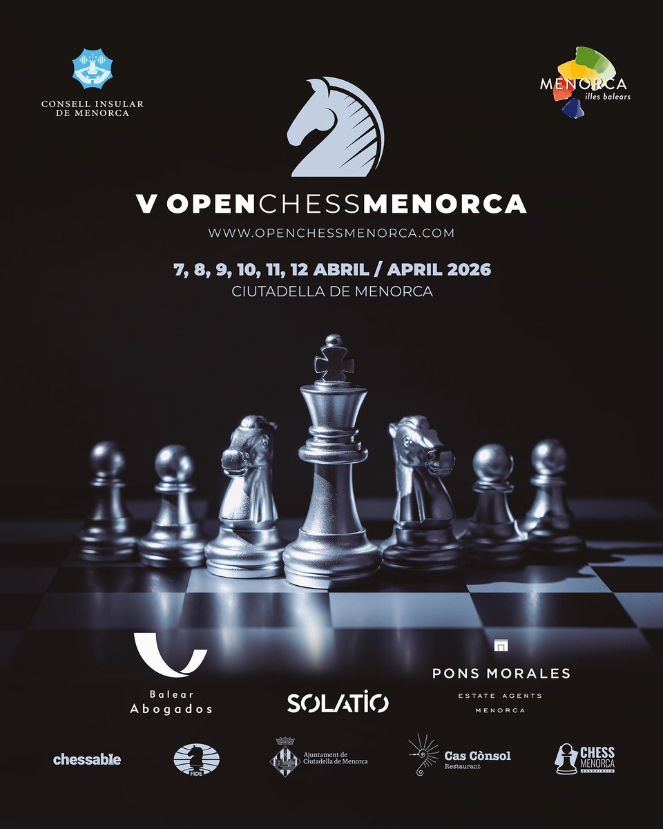 Chess Menorca (@chessmenorca) on Twitter photo V OPEN CHESS MENORCA 7-12 APRIL 2026. Over 60.000€ in prizes Open A-B, Masters.
youtube.com/watch?v=uXtx8g…
openchessmenorca.com/?lang=es
<a href="/ConsellMenorca/">Consell de Menorca</a> <a href="/TurismoMenorca/">Turismo de Menorca</a> <a href="/chessable/">Chessable</a> <a href="/AjCiutadella/">Aj. Ciutadella</a> <a href="/FIDE_chess/">International Chess Federation</a> <a href="/illescasmiguel/">Miguel Illescas</a> <a href="/El_Divis/">David Martínez</a> <a href="/leontxogarcia/">Leontxo García</a> <a href="/AnnaCramling/">Anna Cramling</a> <a href="/ChessbaseIndia/">ChessBase India</a> <a href="/DGukesh/">Gukesh D</a> V OPEN CHESS MENORCA 7-12 APRIL 2026. Over 60.000€ in prizes Open A-B, Masters.
youtube.com/watch?v=uXtx8g…
openchessmenorca.com/?lang=es
<a href="/ConsellMenorca/">Consell de Menorca</a> <a href="/TurismoMenorca/">Turismo de Menorca</a> <a href="/chessable/">Chessable</a> <a href="/AjCiutadella/">Aj. Ciutadella</a> <a href="/FIDE_chess/">International Chess Federation</a> <a href="/illescasmiguel/">Miguel Illescas</a> <a href="/El_Divis/">David Martínez</a> <a href="/leontxogarcia/">Leontxo García</a> <a href="/AnnaCramling/">Anna Cramling</a> <a href="/ChessbaseIndia/">ChessBase India</a> <a href="/DGukesh/">Gukesh D</a>