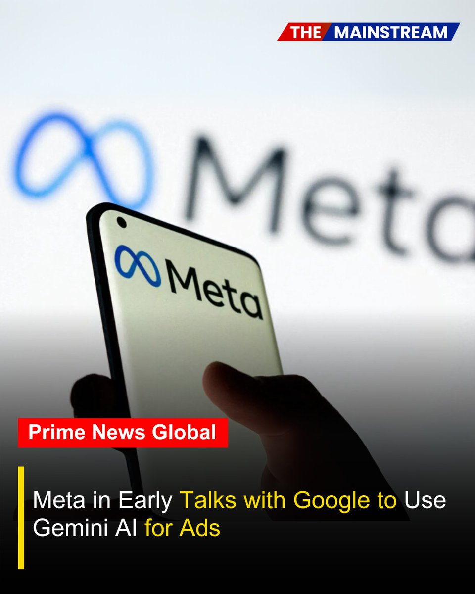TheMainstream7's tweet image. Meta is reportedly in early discussions with Google Cloud to explore the use of its Gemini models for improving advertising capabilities, according to a report.
.
.
Click here to read the full story:
lnkd.in/d5n9riws

#TheMainstream #AIinAdvertising #AdTechInnovation