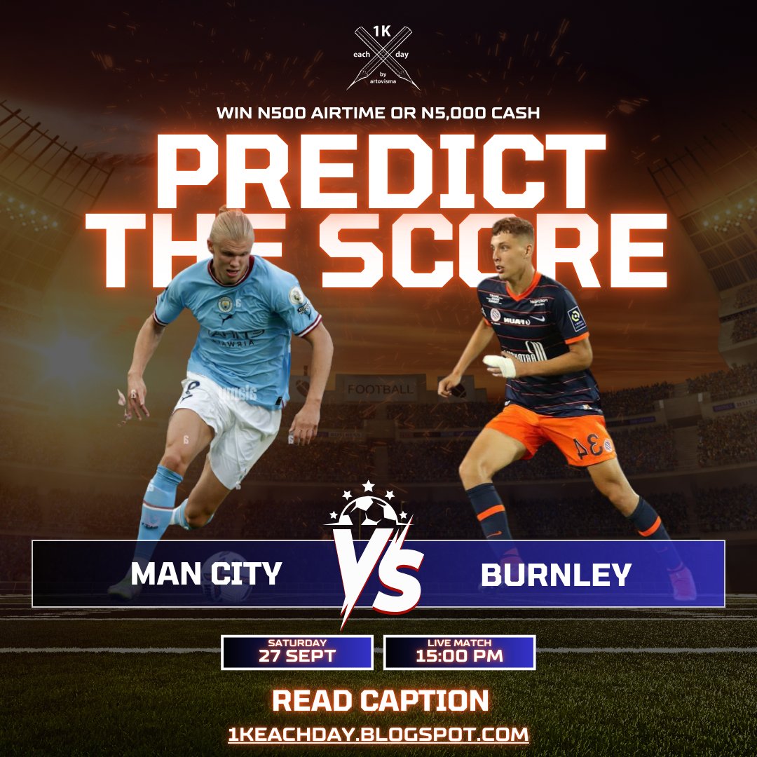 1keachday's tweet photo. Win 5k in our trivia matches or get shortlisted to qualify in our 20k jackpot prize

- First to predict the match b/w Man City &amp; Burnley b4 3pm wins N200 airtime, answer once, tag 2 friends, share &amp; add #1keachday with your answer here

- Win 5k cash via our blog. Link in bio https://t.co/yTf3lcFLVc