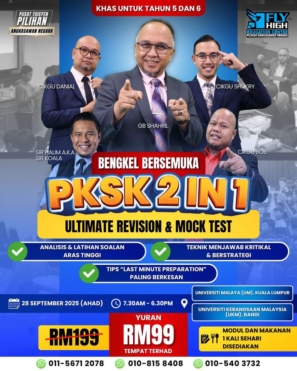 🎯 *28 September (Bengkel ULTIMATE PKSK - Terhad 100 org sahaja*
Lokasi : 
📌 UKM Bangi
📌 UM Kuala Lumpur
Harga : RM99 (terhad untuk 100 terawal sahaja)

*Bengkel SEMUKA Jelajah PKSK TERAKHIR Bulan SEPTEMBER &amp; OKTOBER*

#FlyHighEdu #MisiKeAsramaPenuh #JelajahPKSK