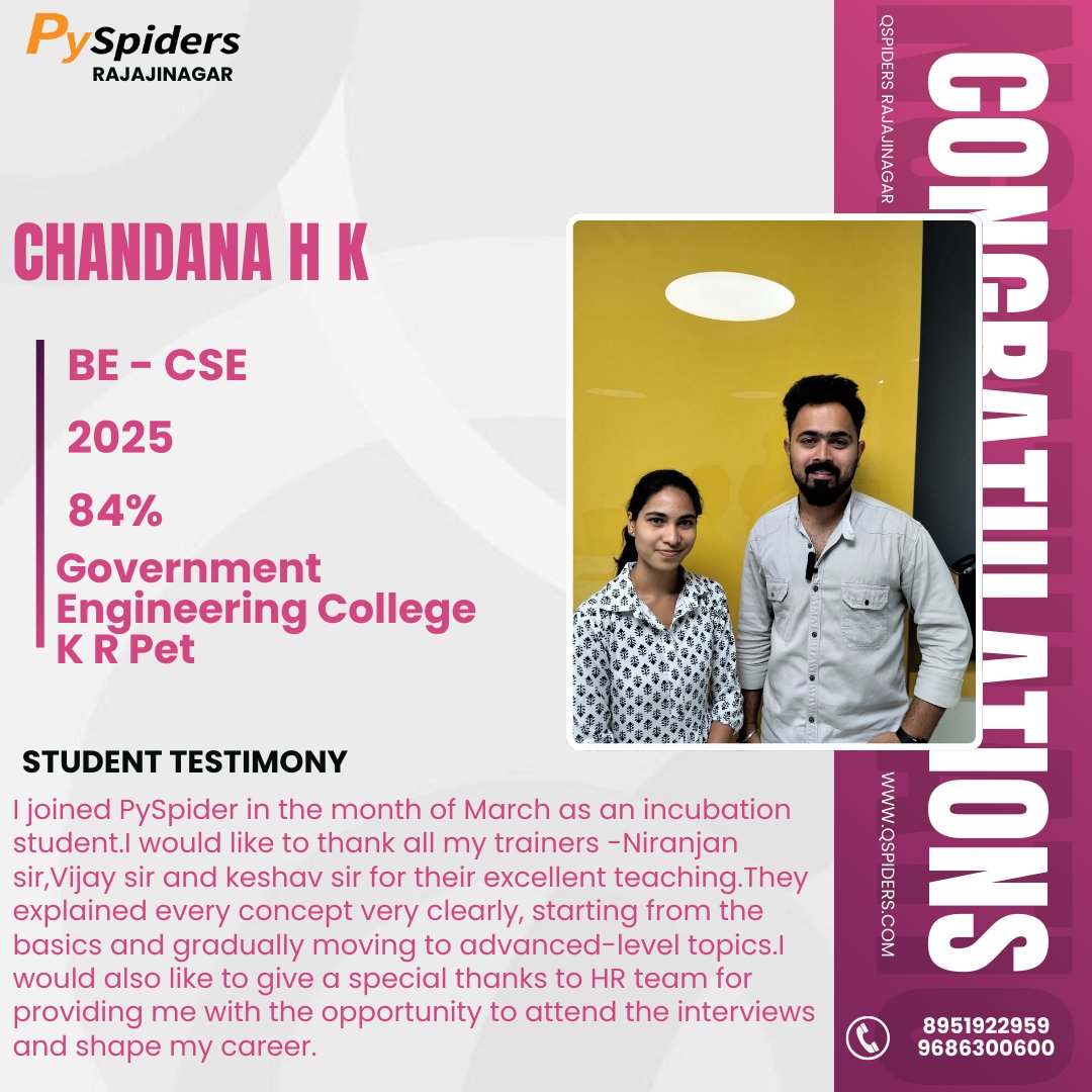 QRajajinagar's tweet image. 🎉 Congratulations Chamdana H K on your amazing journey with PySpiders Rajajinagar! 🚀💻
Your dedication, consistency, and hard work have truly paid off. 
#PySpiders #QSpiders #StudentSuccess #CareerGrowth #ITTraining #CodingJourney #FutureEngineer #SuccessStory #PythonTraining