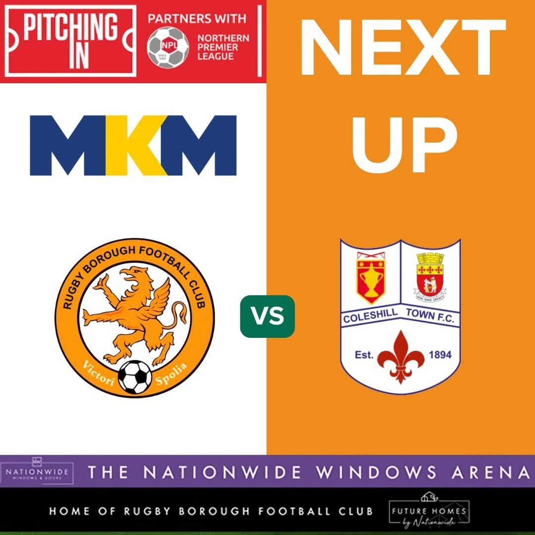 Rugby Borough FC (@rugbyboroughfc) on Twitter photo MATCH DAY - 
We face <a href="/coleshilltownfc/">Coleshill Town FC</a> 
π <a href="/NorthernPremLge/">The Pitching In Northern Premier League</a> 
π Saturday 27th September 2025
β° 3.00PM KO
π Nationwide Windows Arena, Kilsby Lane, Rugby, CV21 4PN
Food and Bar open all day
Get down and support your local
Community club  
Adults Β£10
Con Β£5 #weareborough MATCH DAY - 
We face <a href="/coleshilltownfc/">Coleshill Town FC</a> 
π <a href="/NorthernPremLge/">The Pitching In Northern Premier League</a> 
π Saturday 27th September 2025
β° 3.00PM KO
π Nationwide Windows Arena, Kilsby Lane, Rugby, CV21 4PN
Food and Bar open all day
Get down and support your local
Community club  
Adults Β£10
Con Β£5 #weareborough