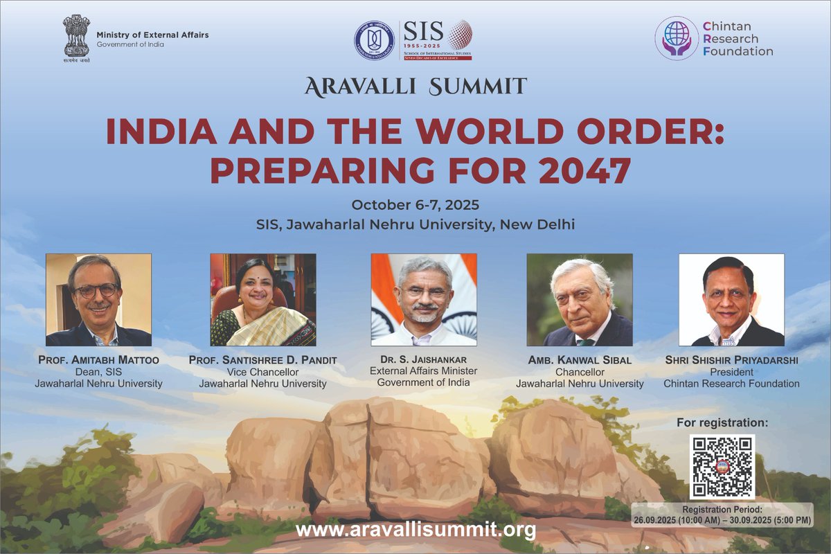 School of International Studies, JNU is organising Aravali Summit from 6-7, October 2025 on "India and the World Order: Preparing for 2047".