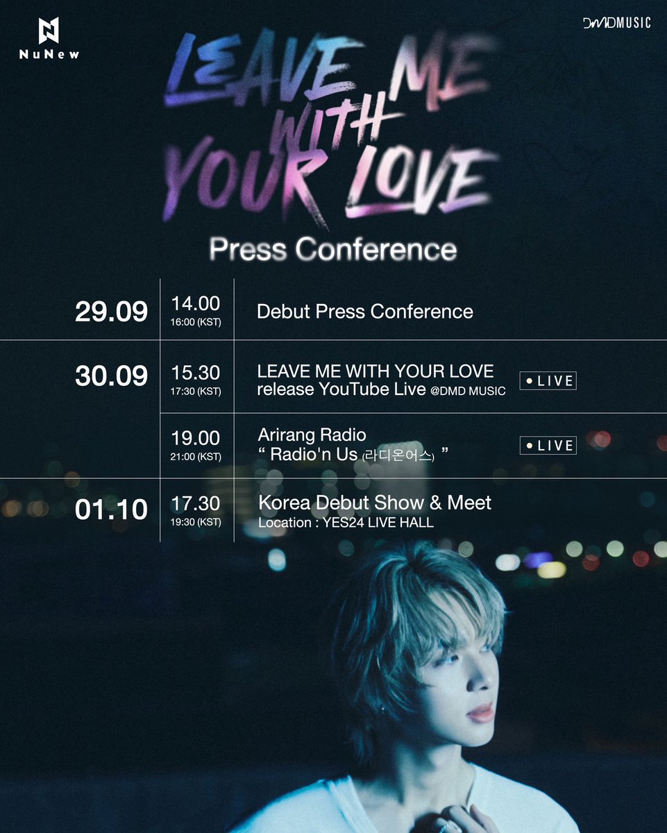 DMDMusicTH's tweet image. 📢NuNew Korea  Debut Single
　LEAVE ME WITH YOUR LOVE 
     Press Conference 

Let’s extend your love and support to NuNew as he officially marks his Korean single debut press conference.

NUNEW KOREA DEBUT SINGLE
LEAVE ME WITH YOUR LOVE

#NuNew_LMWYL
#NuNew @CwrNew
#DMDMUSIC
