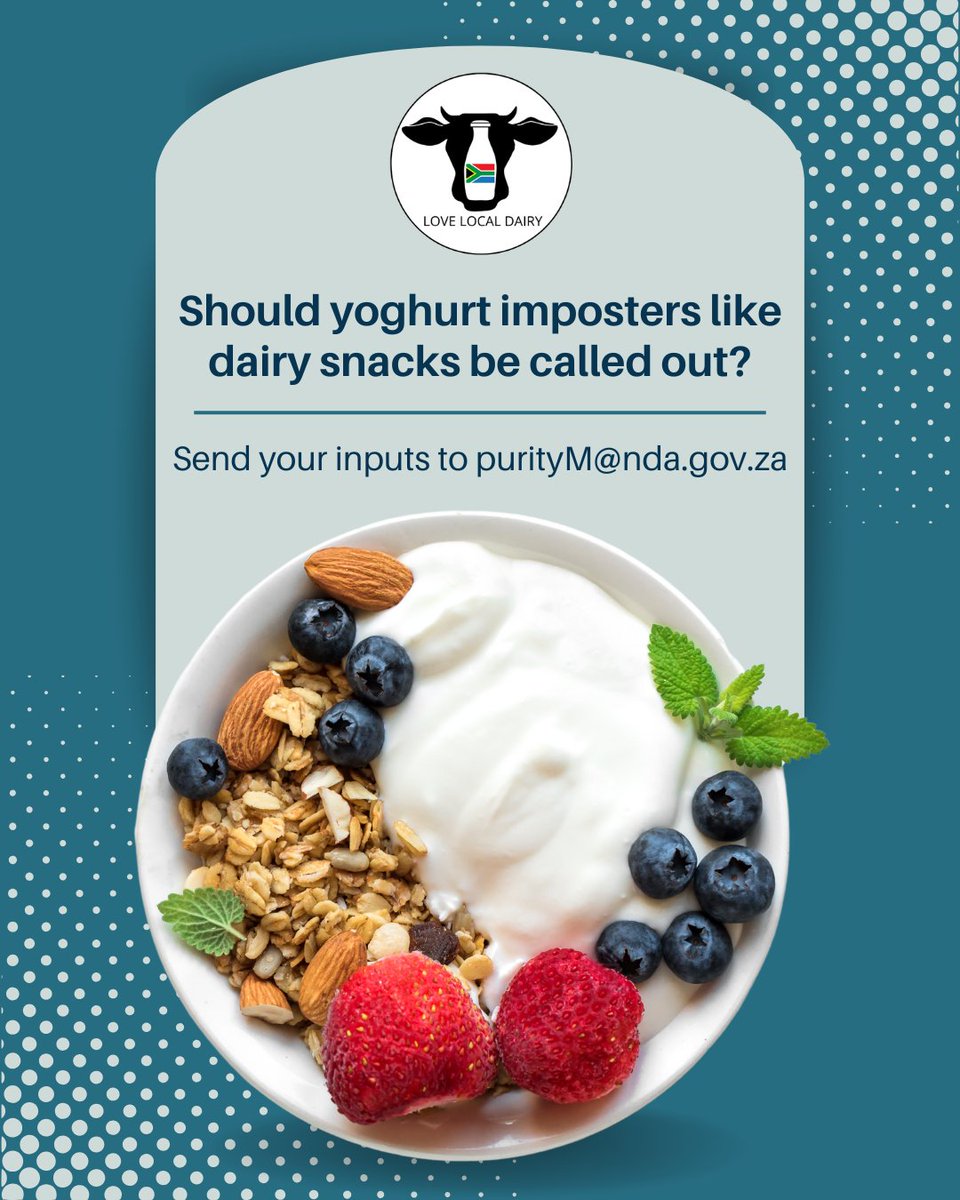 📢 Should #dairy alternatives &amp; imitation products be more clearly labelled? Should #yoghurt imposters AKA #dairysnacks be called out? The Dept of #Agriculture wants your input on the new #dairyregulations 🥛🧀 Email your comments to purityM@nda.gov.za before 30 Sep 2025!
