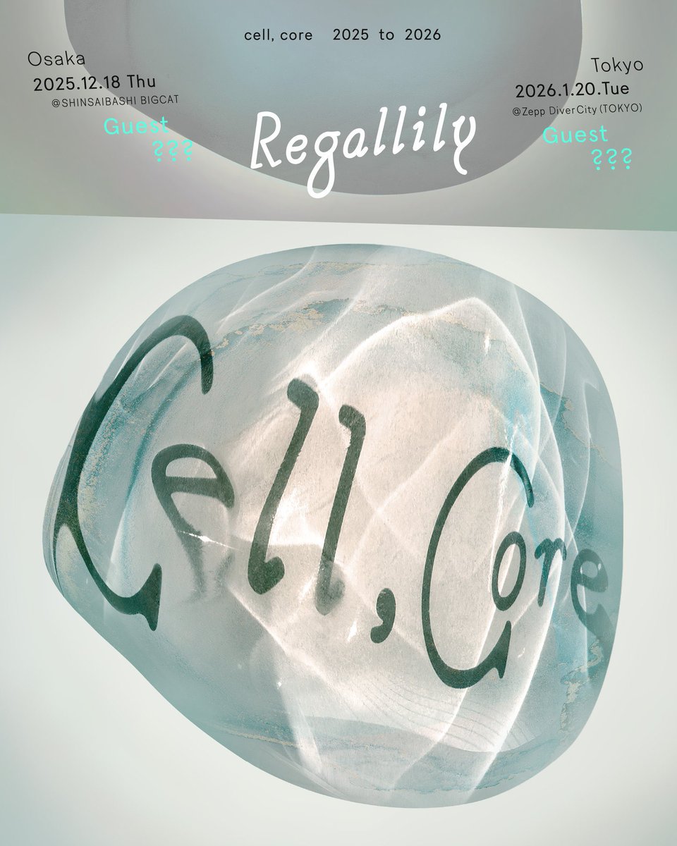 regal__lily's tweet photo. ／

『cell,core 2025 to 2026』
2次先行受付は明日9/28(日)まで！

＼

⚪️大阪編
2025年12月18日(木)
心斎橋BIGCAT

⚪️東京編
2026年1月20日(火)
Zepp DiverCity(TOKYO)

🎫Ticket
チケットぴあ https://t.co/5rdQkaIZWZ
e+ https://t.co/rCV5NuBhxu
※ペアチケット有 https://t.co/UCUdCo84Tg
