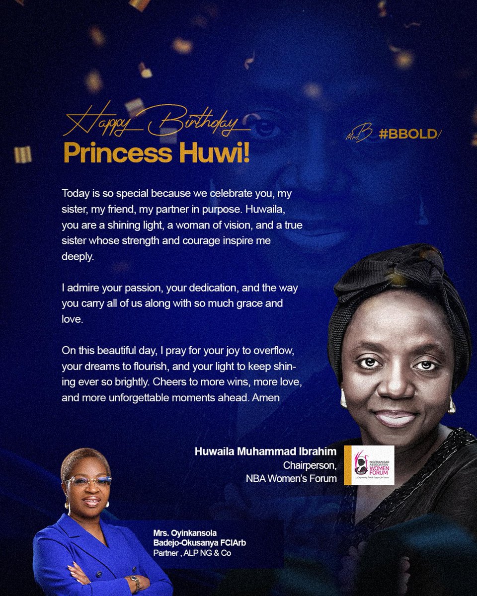 HONOURING A WOMAN OF VISION: HAPPY BIRTHDAY, HAJIYA HUWAILA IBRAHIM MUHAMMED.

Today, I celebrate you not just as the distinguished Chairperson of the NBA Women’s Forum, but also as my sister and friend. 

Huwaila, you embody excellence, strength, and grace. You are a trailblazer