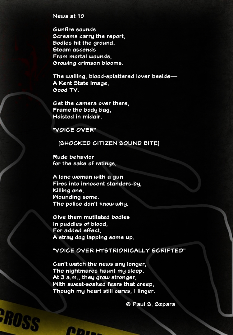 PaulSSzpara's tweet image. &quot;News at 10&quot; captures the raw horror of media sensationalism. &quot;Give them mutilated bodies / In puddles of blood / For added effect.&quot; A stark reflection on violence and voyeurism. #Poetry #SocialCommentary #MediaCritique #ModernPoetry
