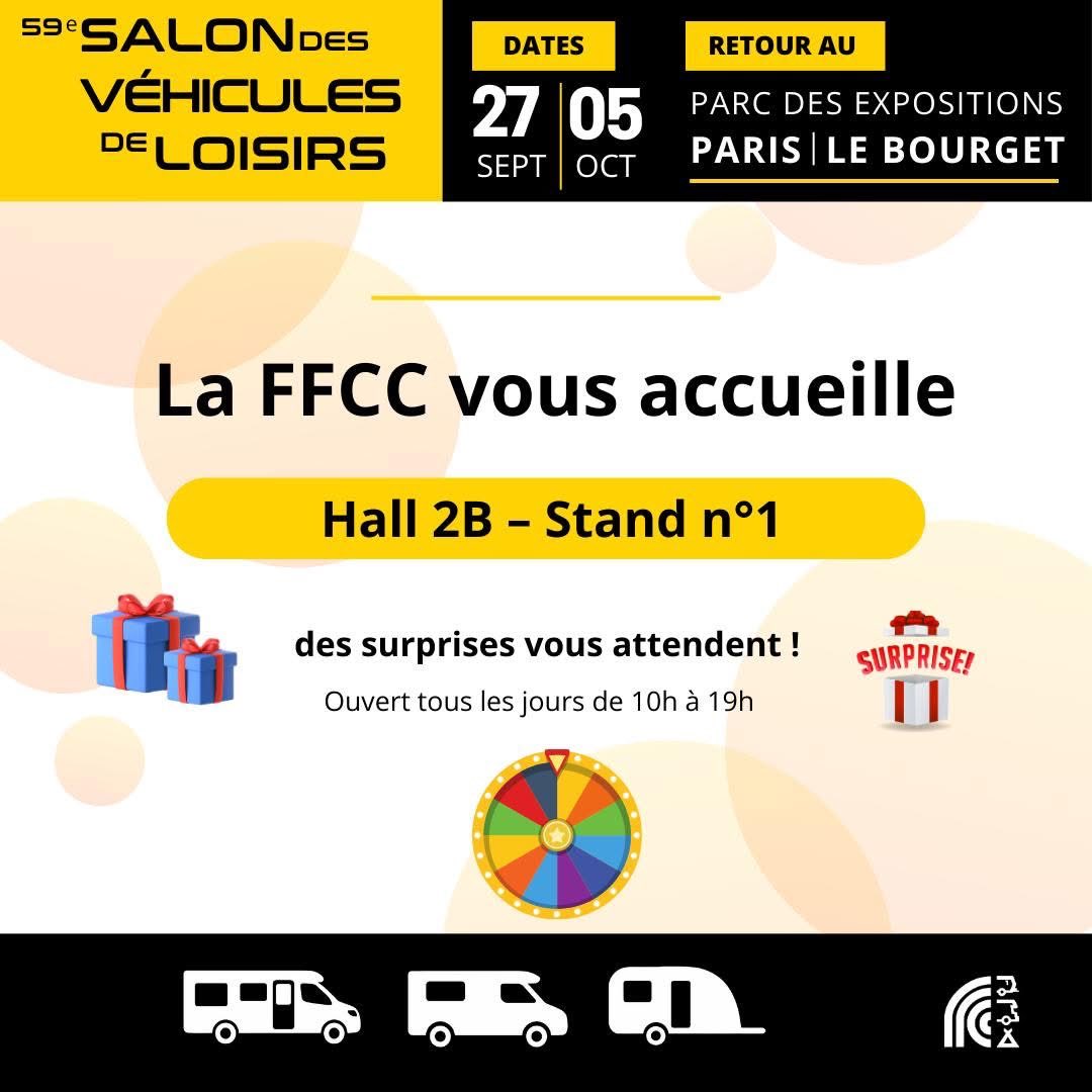 Aujourd'hui ouverture du 59ème Salon des Véhicules de Loisirs  🚐 ⛺️🚃 à Paris le Bourget jusqu'au 5 octobre 2025, retrouvez la FFCC Hall 2B stand n°1, rencontrez nos équipes et jouez à la roue de la fortune 🎁🎁