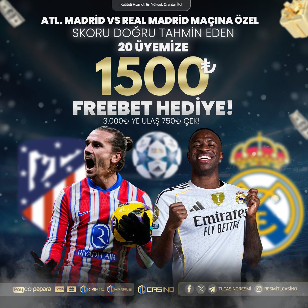 tlcasinoresmix's tweet photo. Atl Madrid VS Real Madrid
Skoru doğru tahmin eden 20 üyemize #tlcasino 'dan 1.500TL Freebet!⚽️
Twitter adresimizi takip edip yoruma 3 arkadaşınızı etiketleyerek tahmininizi kullanıcı adınız ile birlikte yorumlarda belirtebilirsiniz. 💰 https://t.co/W6z6v8CRGa