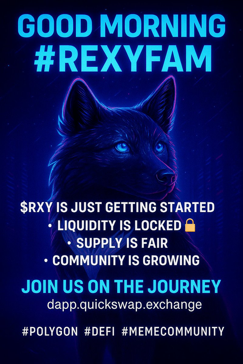 RexyToken's tweet photo. Good morning #RexyFam ☀️🐾
$RXY is just getting started – liquidity is locked 🔐, supply is fair, and the community is growing every day.
Join us on the journey 👉 https://t.co/qeLpk9oNe4
#Polygon #DeFi #memecommunity #Crypto https://t.co/WvRfVL5oot