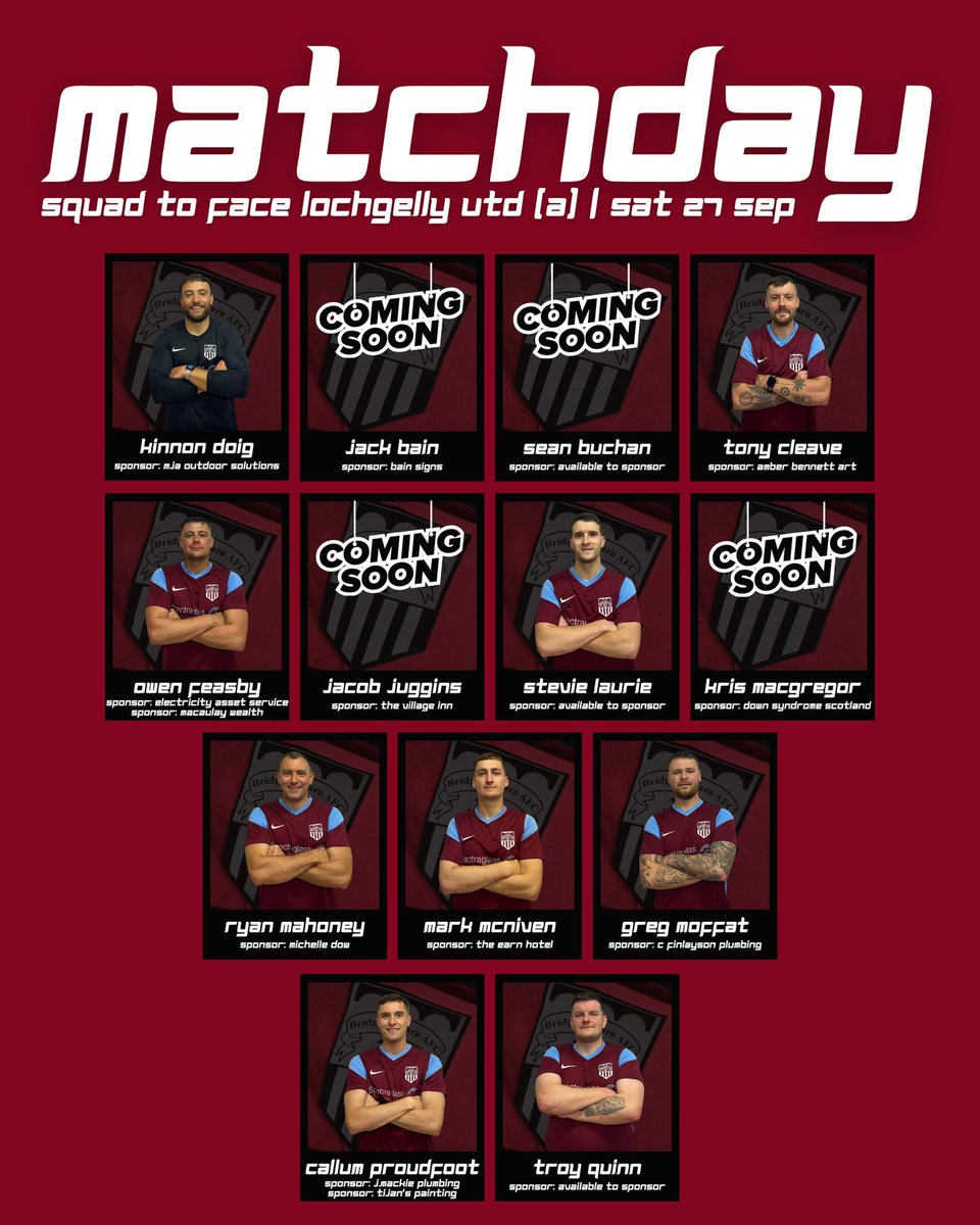 ⚽️ 𝒀𝒐𝒖𝒓 𝑩𝒓𝒊𝒈 𝑴𝒂𝒕𝒄𝒉𝒅𝒂𝒚 𝑺𝒒𝒖𝒂𝒅

Here’s the squad that Manager Matt is taking to Lochgelly today to face Lochgelly United in the league! 👊

🗓️ Sat 27 Sept 25
🏆 Smith &amp; Grant Premiership 
🆚 Lochgelly United 
📌 Moore Park, Lochgelly, KY5 9HR
⏰ 14:00 KO

#MTB